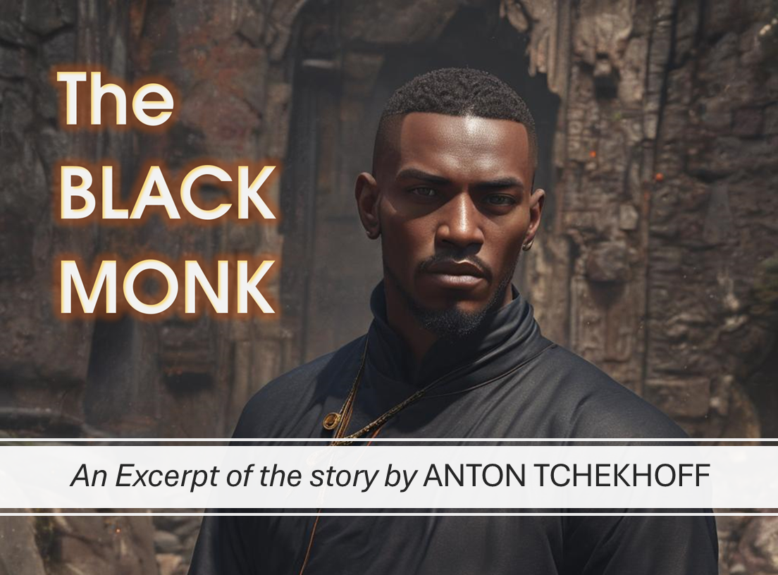 The Black Monk: Madness, Genius, and the Human Condition
