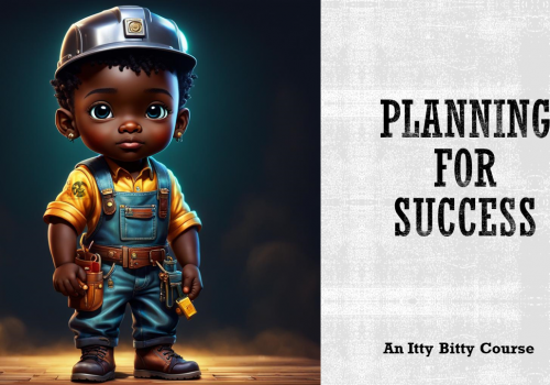 Planning for Success