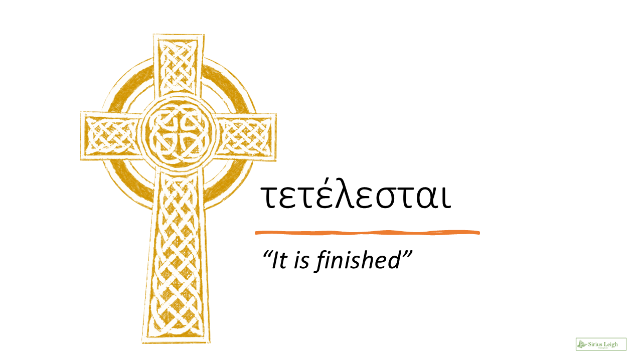 Jesus, Tetelestai, and Completing the Square