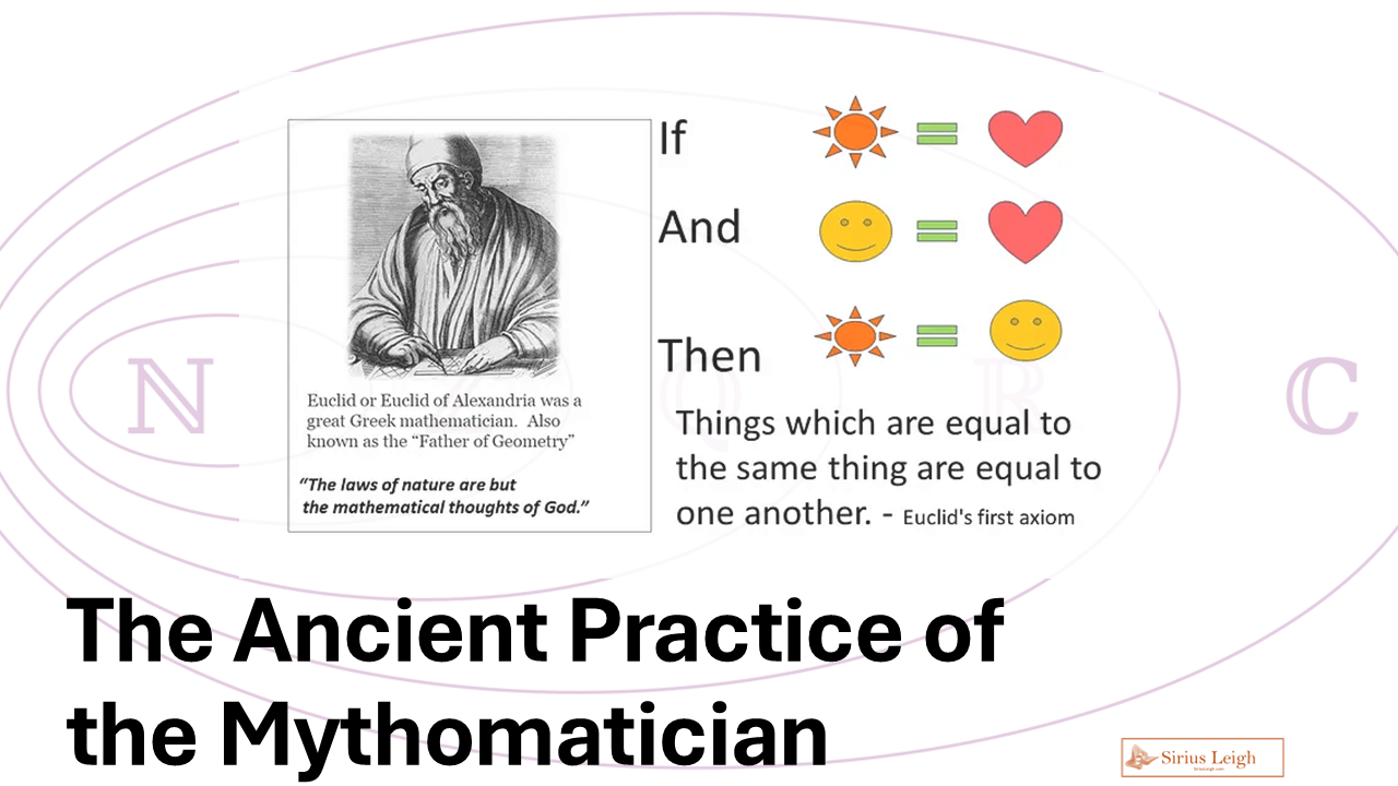 The Ancient Practice of the Mythomatician